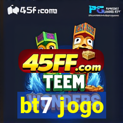 bt7 jogo